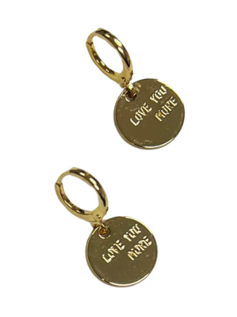 Love You More Gold Coin Earrings