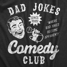 Load image into Gallery viewer, Dad Jokes Comedy Club Gift For Fathers Day Funny Mens T Shirt