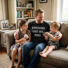 Load image into Gallery viewer, Awesome Like My Kids Men's T Shirt
