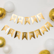 Load image into Gallery viewer, Gold Foil &quot;HAPPY BIRTHDAY&quot; Word Banner
