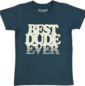 Boys Best Dude Ever Tee