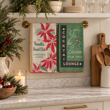 Load image into Gallery viewer, Holiday bar saying cotton and linen tea towel
