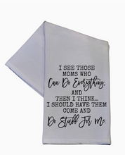 Load image into Gallery viewer, Quote Tea Towel
