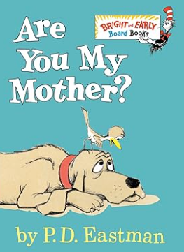 Are You My Mother?