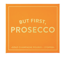 Load image into Gallery viewer, Champagne Stopper + Pourer Book Box - But First, Prosecco
