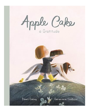 Apple Cake: A Gratitude Book