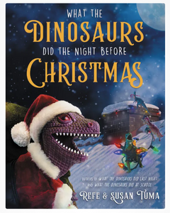 What the Dinosaurs Did the Night Before Christmas