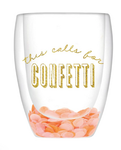 Double-Wall Stemless Wine Glass- This Calls for Confetti