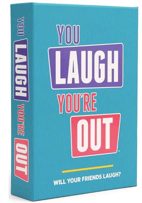 You Laugh You're Out