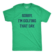 Load image into Gallery viewer, Sorry Im Golfing That Day Men&#39;s Tshirt Golf Graphic Tee
