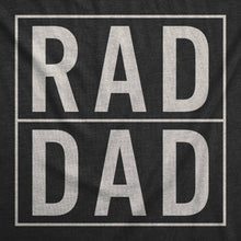 Load image into Gallery viewer, Rad Dad Men&#39;s Tshirt
