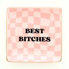 Load image into Gallery viewer, Best Bitches Trinket Tray
