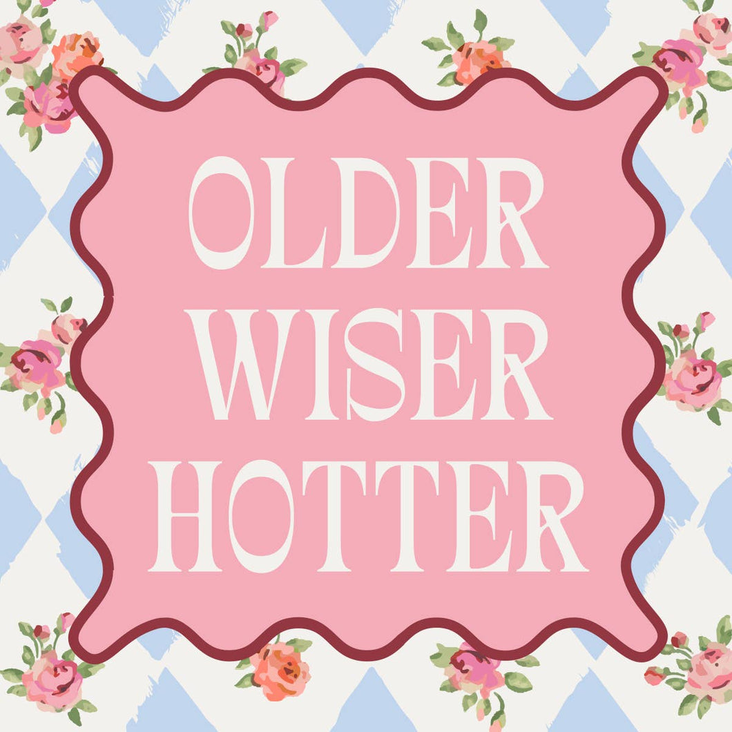 Older Wiser Hotter Napkin