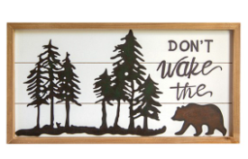 Don't Wake The Bear Wall Sign