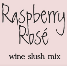Load image into Gallery viewer, Wine and Cocktail Slush Mix Bags
