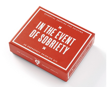 Load image into Gallery viewer, In The Event of Sobriety
