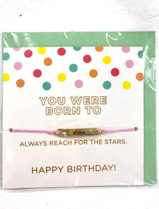“You Were Born To...” Birthday Bracelet